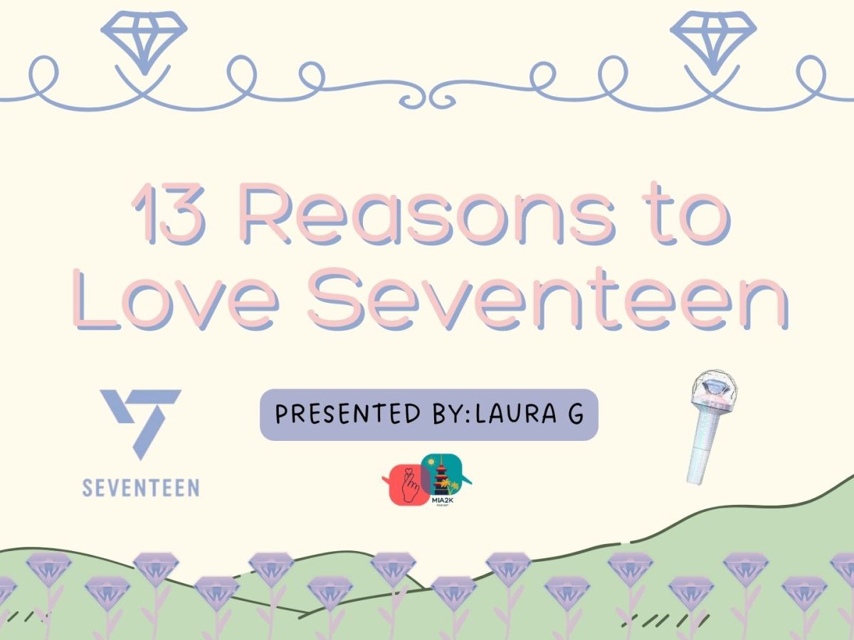 Episode 20 – 13 Reasons to Love&nbsp;Seventeen